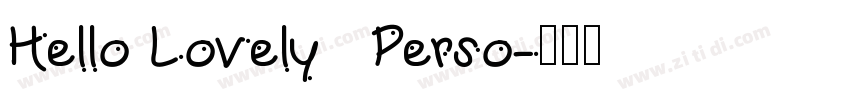 Hello Lovely   Perso字体转换